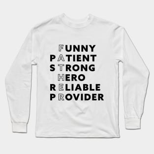 Best Father ever ,fathers day gift Long Sleeve T-Shirt